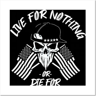 Freedom Revival USA Live for Nothing or Die For Something Posters and Art